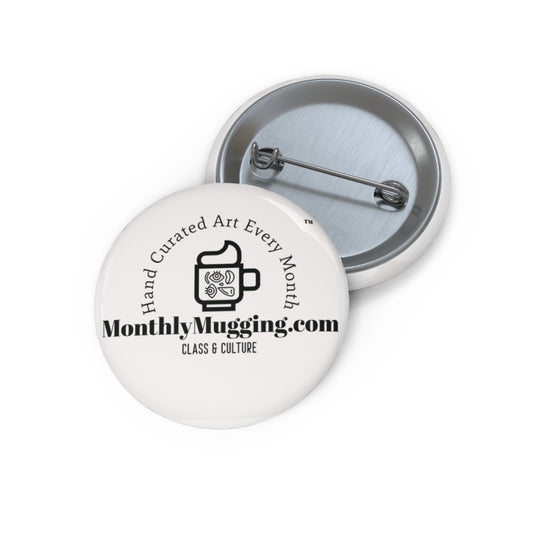 1.25" Monthly Mugging Button